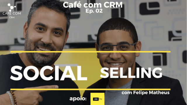 Podcast 2 - Café com CRM